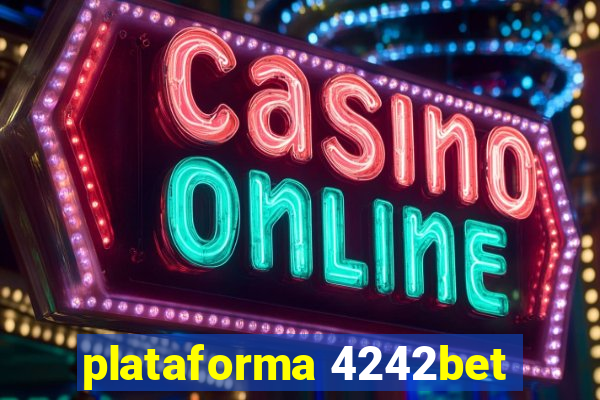 plataforma 4242bet